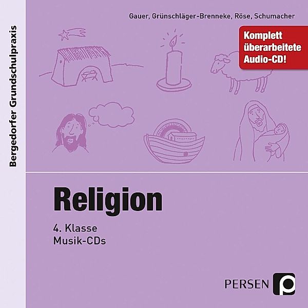 Religion - 4. Klasse, Musik-CDs, Gauer, Gross, Grünschläger-B., Röse, Schumacher