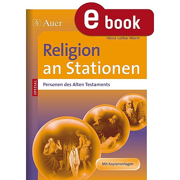 Religion an Stationen SPEZIAL Personen des AT, Heinz-Lothar Worm