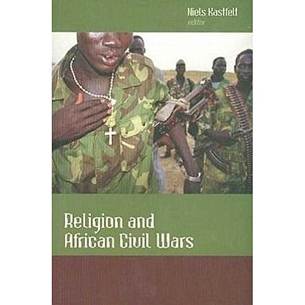 Religion and African Civil Wars, N. Kastfelt