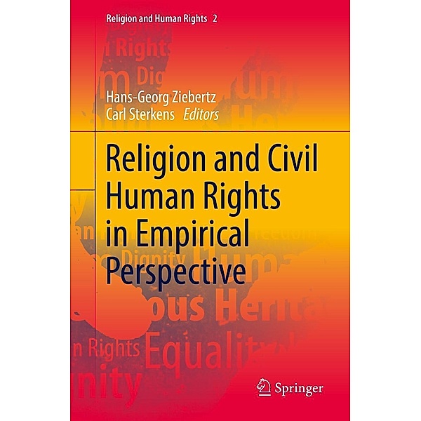 Religion and Civil Human Rights in Empirical Perspective / Religion and Human Rights Bd.2