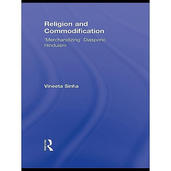 Religion and Commodification, Vineeta Sinha