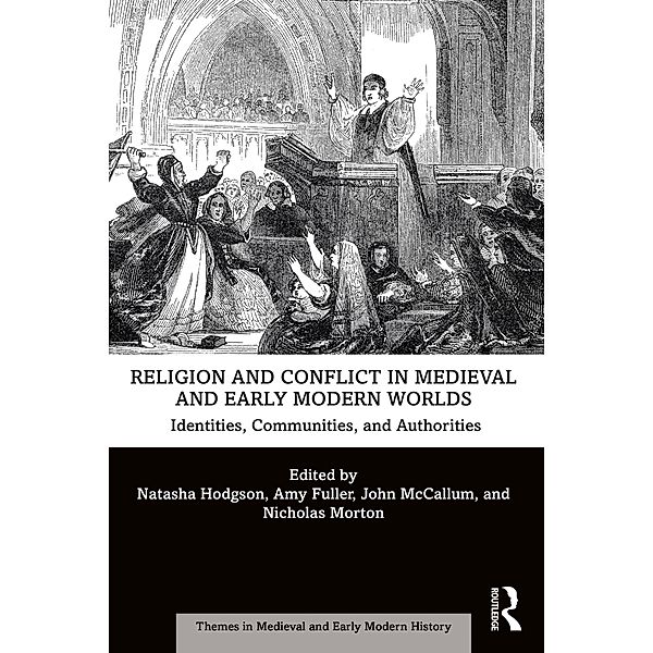 Religion and Conflict in Medieval and Early Modern Worlds