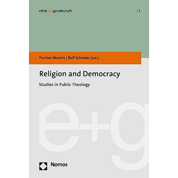 Religion and Democracy / Ethik und Gesellschaft Bd.3