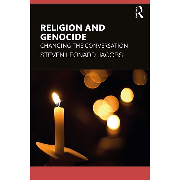 Religion and Genocide, Steven Leonard Jacobs