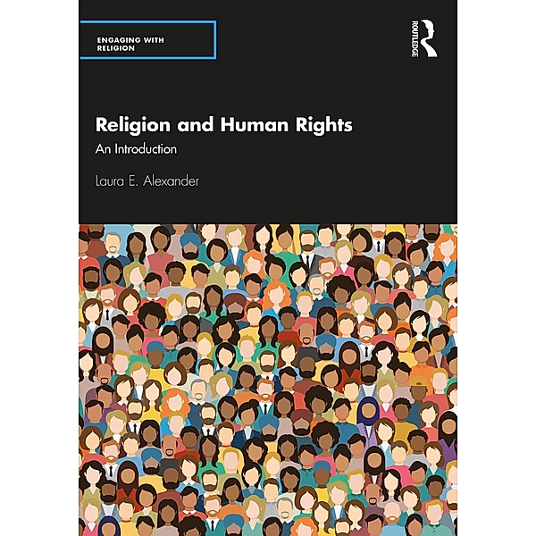 Religion and Human Rights, Laura E. Alexander