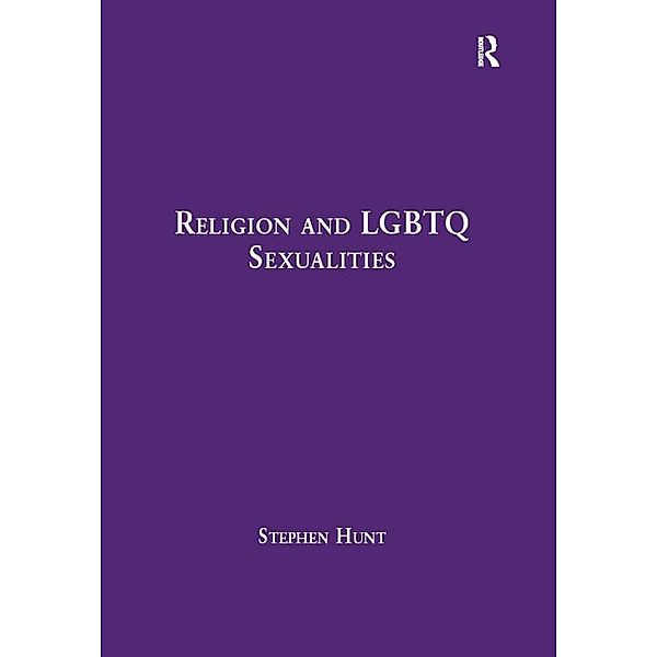 Religion and LGBTQ Sexualities, Stephen Hunt