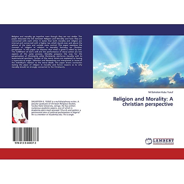 Religion and Morality: A christian perspective, Nil Salvation Kubu Yusuf