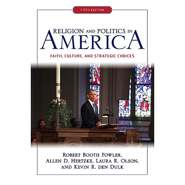 Religion and Politics in America, Robert Booth Fowler