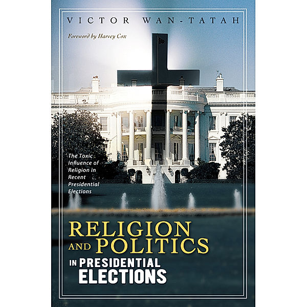 Religion and Politics in Presidential Elections, Victor Wan-Tatah