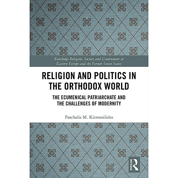 Religion and Politics in the Orthodox World, Paschalis Kitromilides