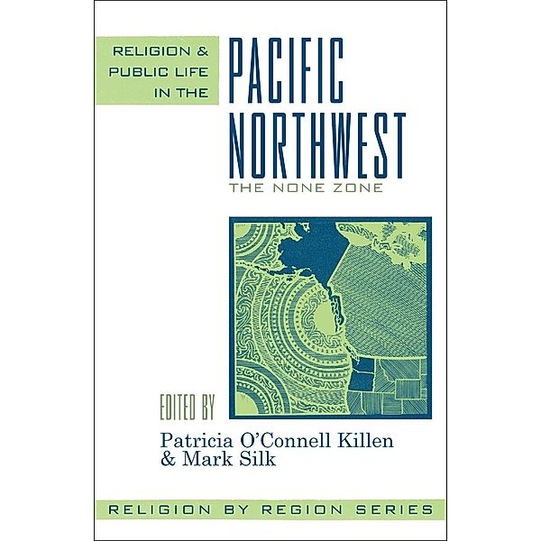 Religion and Public Life in the Pacific Northwest / Religion By Religion (rla