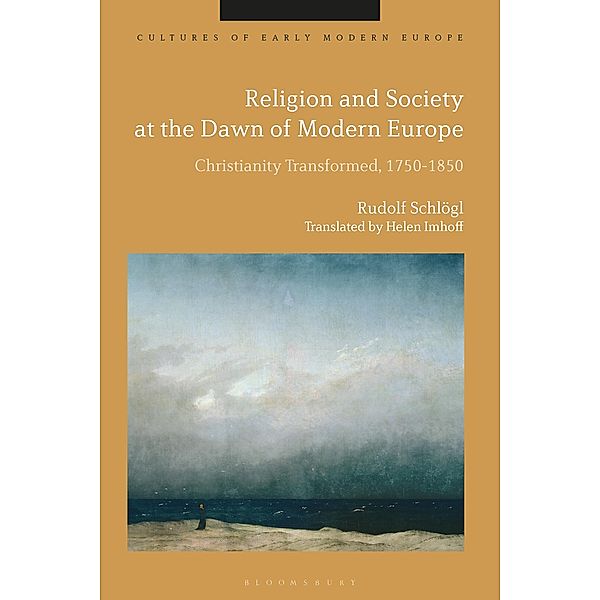 Religion and Society at the Dawn of Modern Europe, Rudolf Schlögl