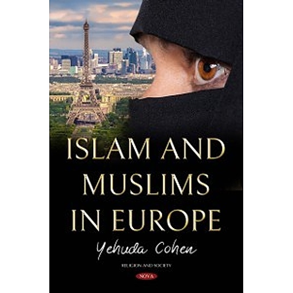 Religion and Society: Islam and Muslims in Europe