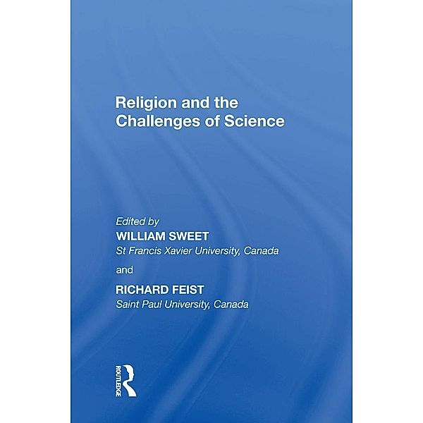 Religion and the Challenges of Science, Richard Feist