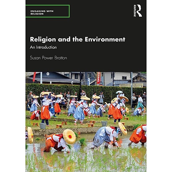 Religion and the Environment, Susan Power Bratton