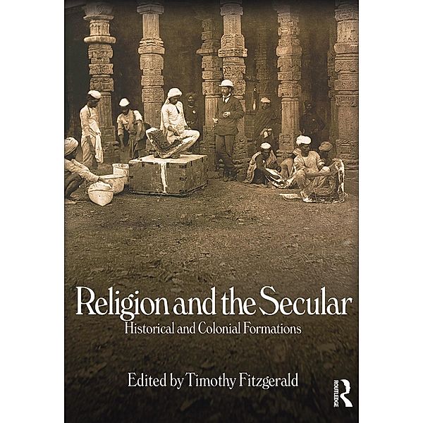 Religion and the Secular, Timothy Fitzgerald