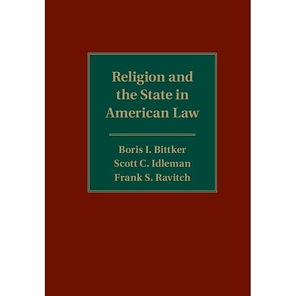 Religion and the State in American Law, Boris I. Bittker
