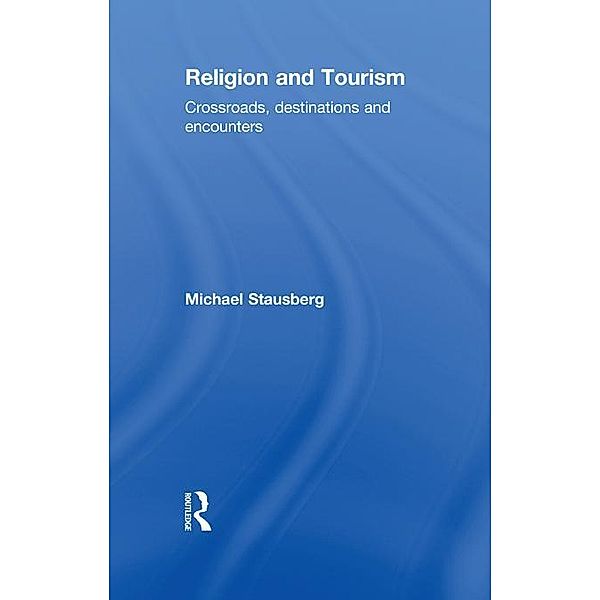 Religion and Tourism, Michael Stausberg