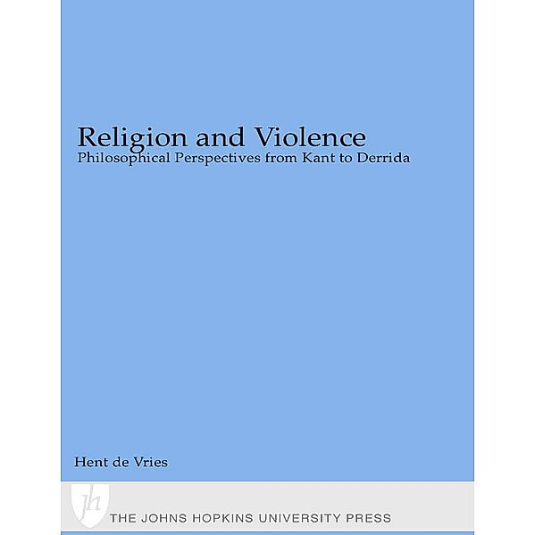 Religion and Violence, Hent de Vries