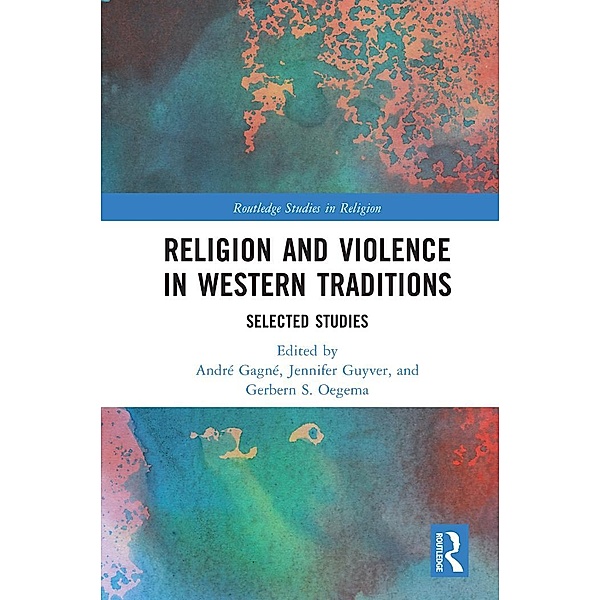 Religion and Violence in Western Traditions
