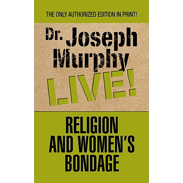 Religion and Women's Bondage, Joseph Murphy