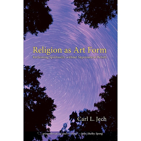 Religion as Art Form, Carl L. Jech