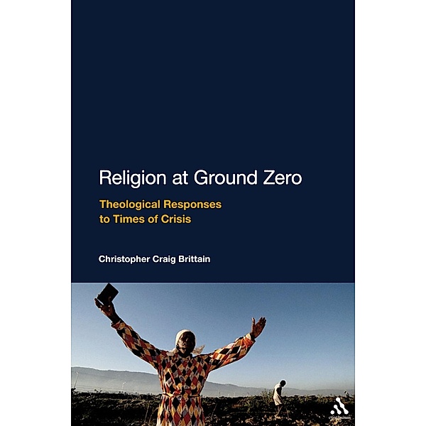 Religion at Ground Zero, Christopher Craig Brittain