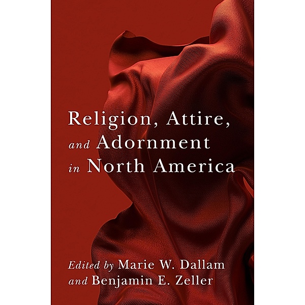 Religion, Attire, and Adornment in North America