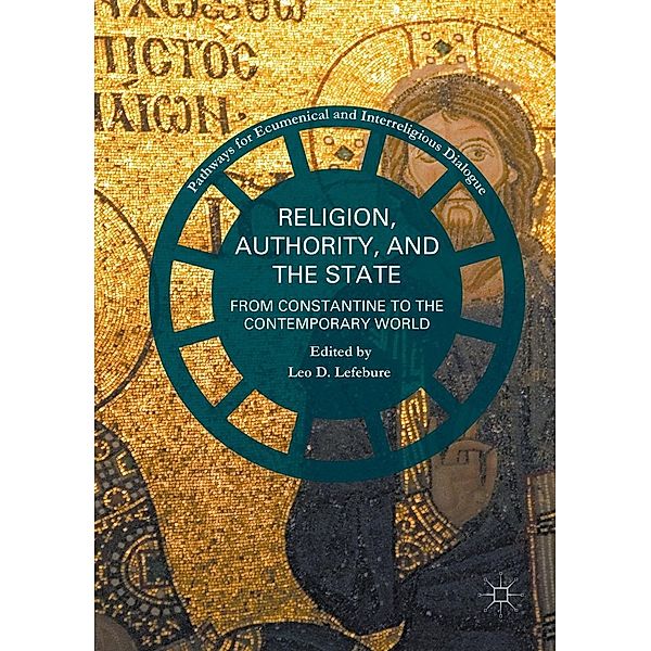 Religion, Authority, and the State / Pathways for Ecumenical and Interreligious Dialogue