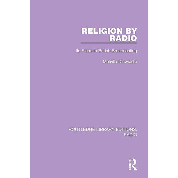 Religion by Radio, Melville Dinwiddie