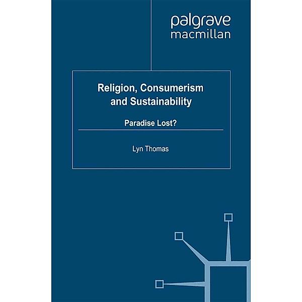 Religion, Consumerism and Sustainability / Consumption and Public Life