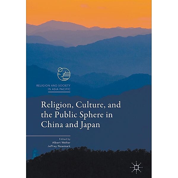 Religion, Culture, and the Public Sphere in China and Japan / Religion and Society in Asia Pacific