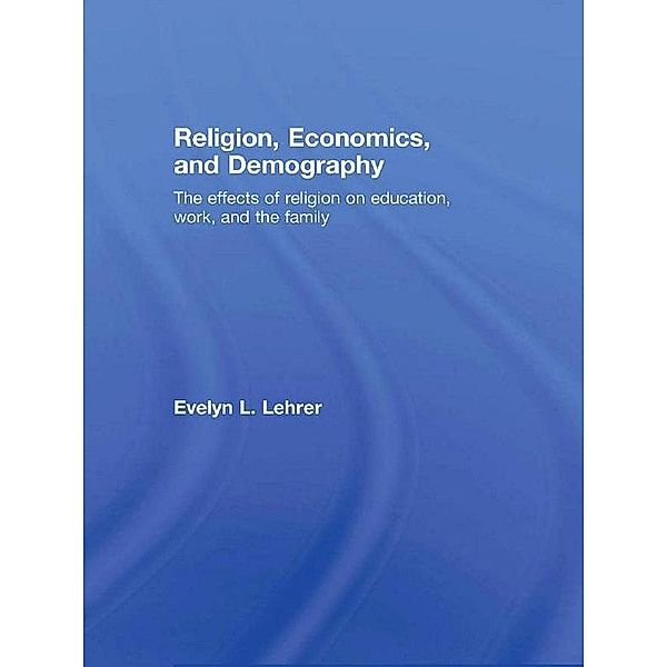 Religion, Economics and Demography, Evelyn Lehrer