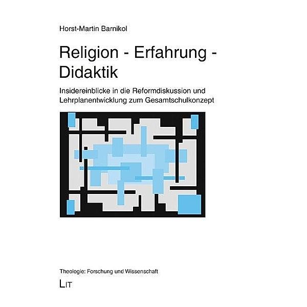 Religion - Erfahrung - Didaktik, Horst-Martin Barnikol