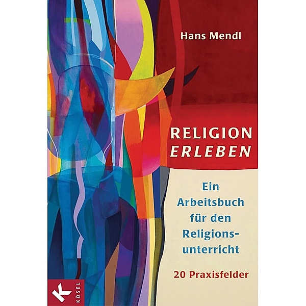 Religion erleben, Hans Mendl