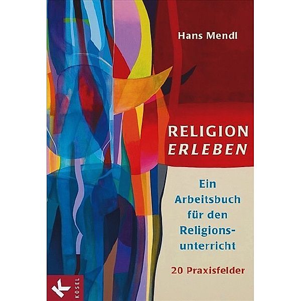 Religion erleben, Hans Mendl
