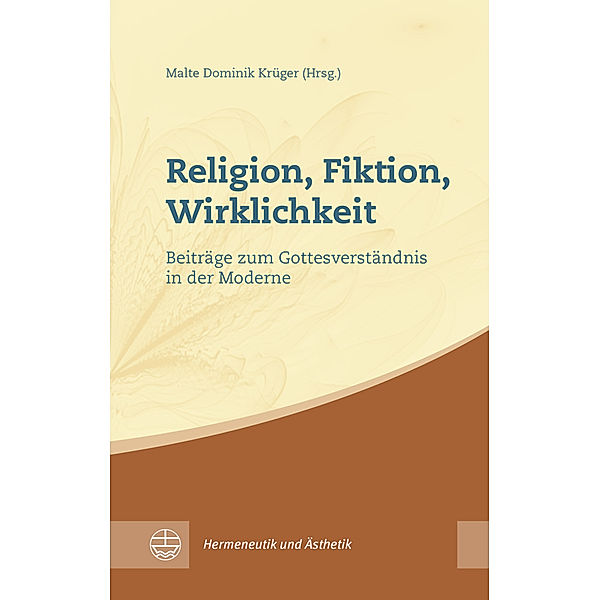 Religion, Fiktion, Wirklichkeit