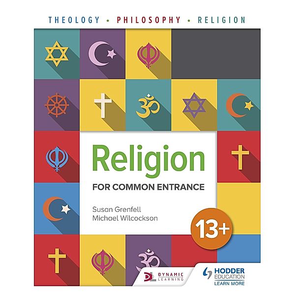 Religion for Common Entrance 13+, Susan Grenfell, Michael Wilcockson