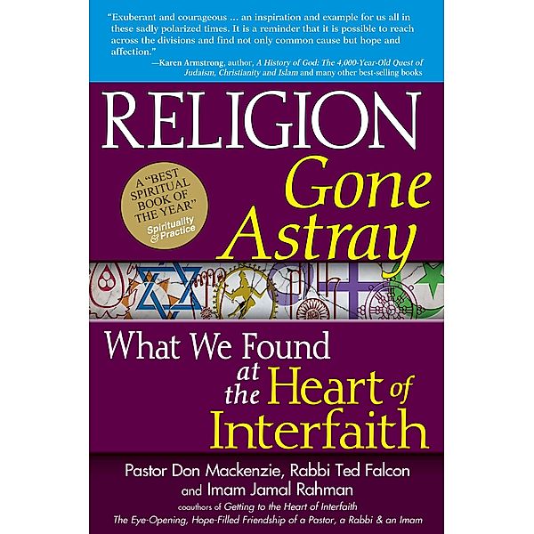 Religion Gone Astray, Pastor Don Mackenzie, Rabbi Ted Falcon, Imam Jamal Rahman