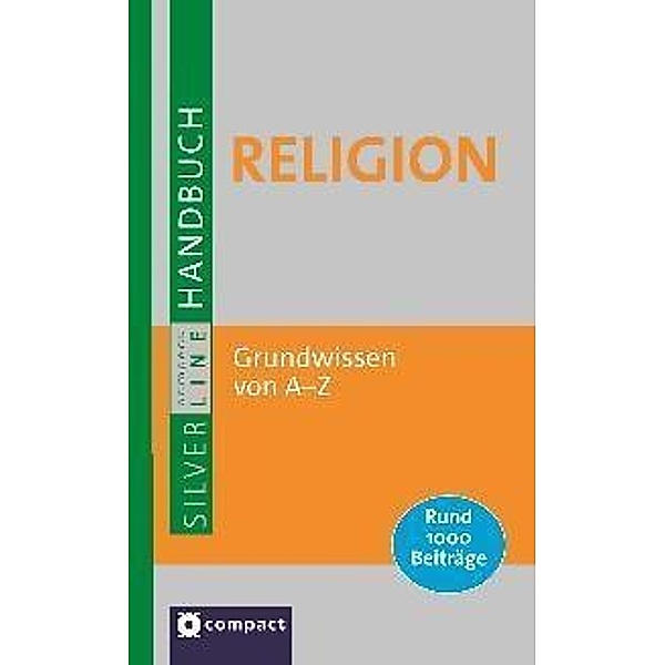 Religion - Grundwissen von A-Z