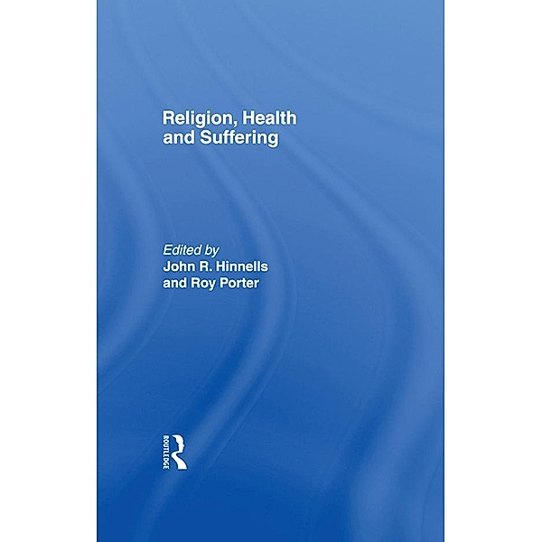 Religion, Health and Suffering, Porter