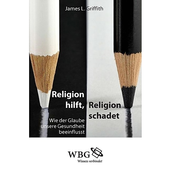 Religion hilft, Religion schadet, James Griffith
