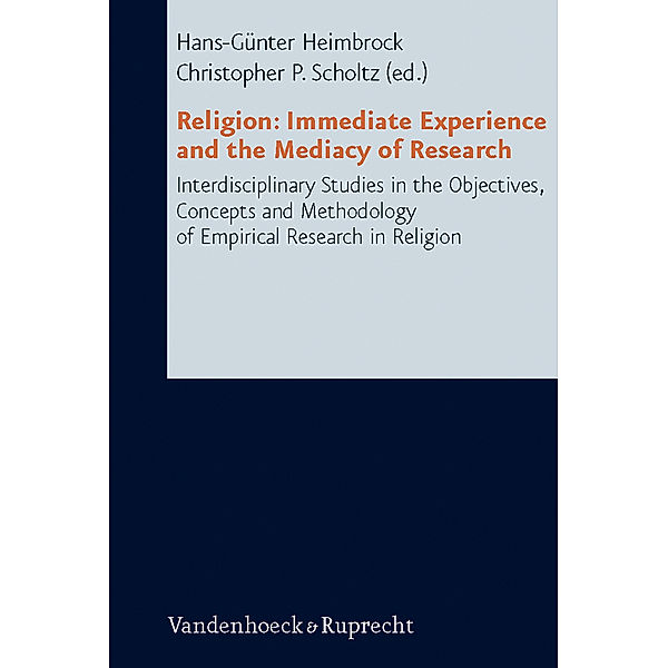 Religion: Immediate Experience and the Mediacy of Research