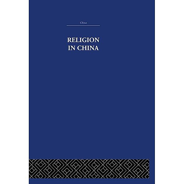 Religion in China, K. Hughes, E. R. Hughes