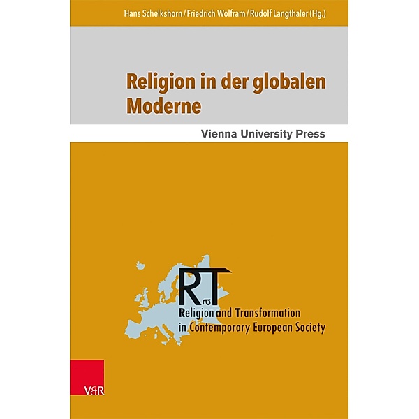 Religion in der globalen Moderne / Religion and Transformation in Contemporary European Society