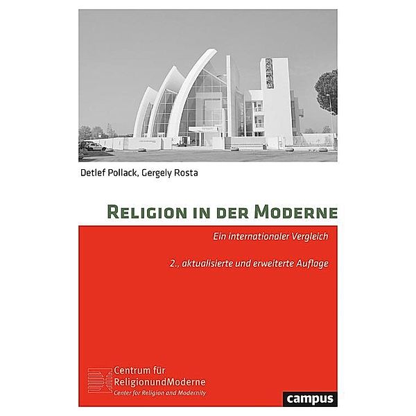 Religion in der Moderne / Religion und Moderne Bd.1, Detlef Pollack, Gergely Rosta