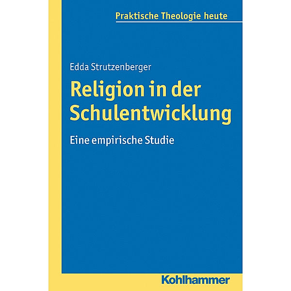 Religion in der Schulentwicklung, Edda Strutzenberger-Reiter