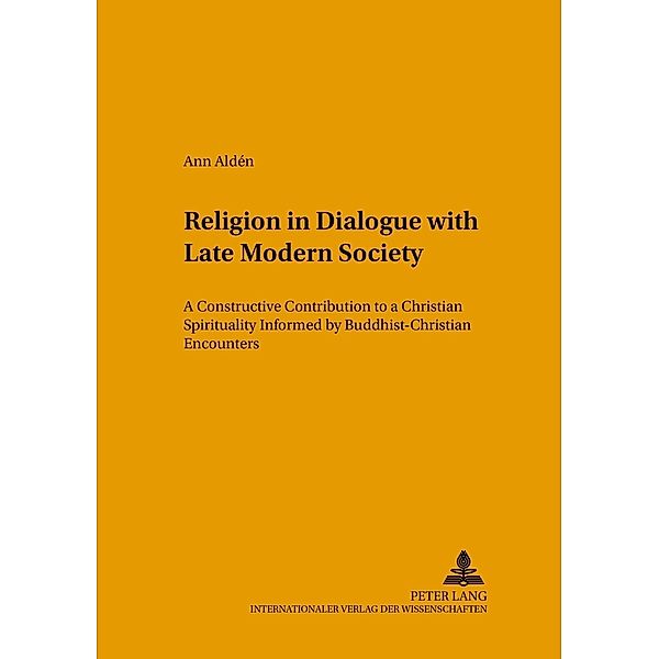 Religion in Dialogue with Late Modern Society, Ann Aldén