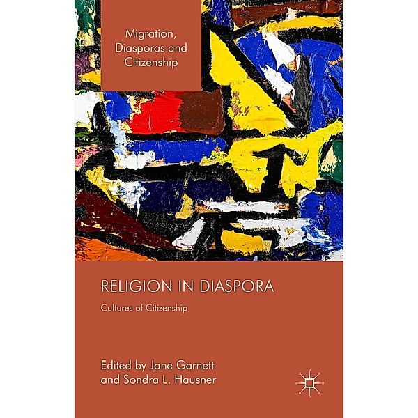 Religion in Diaspora / Migration, Diasporas and Citizenship