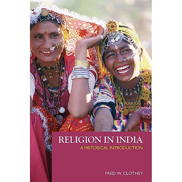 Religion in India, Fred W. Clothey